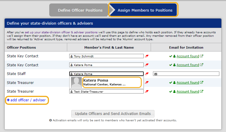 Click on "Assign Members to Positions". Click on "Add officer/adviser and use drop-down to search for position. Search for individual.